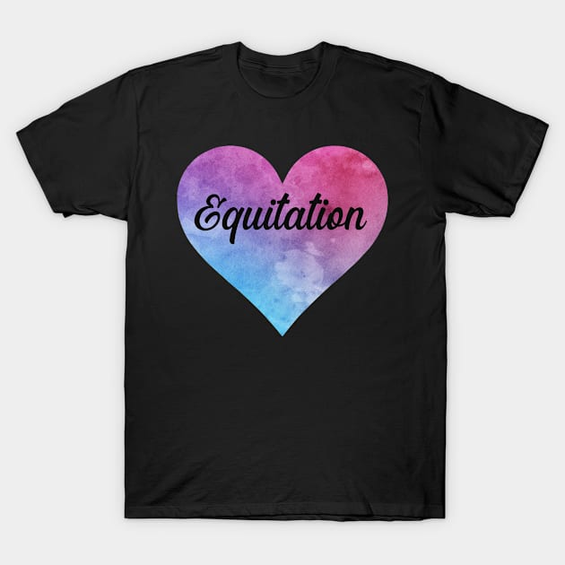 Equitation girl watercolor heart . Perfect present for mother dad friend him or her T-Shirt by SerenityByAlex